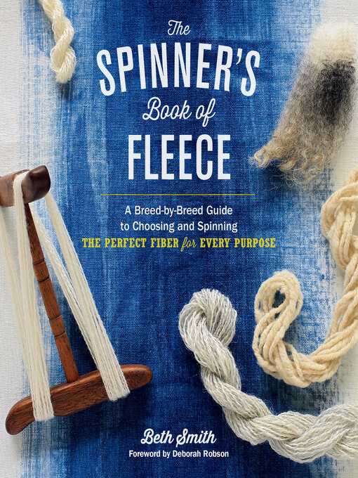 Title details for The Spinner's Book of Fleece by Beth Smith - Wait list